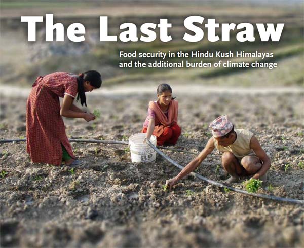 The last Straw, icimod, food security, Hindu Kush, Himalayas
